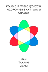 Wersja polska Kolekcja wielojęzyczna Uzdrowienie aktywacji grasicy