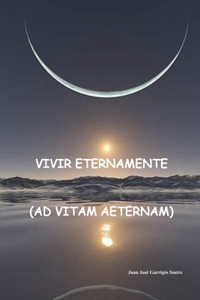 Vivir Eternamente (Ad Vitam Aeternam)