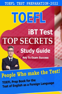 TOEFL iBT TOP SECRETS Guide