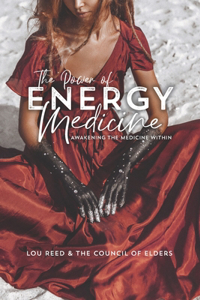 The Power of Energy Medicine