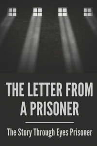 The Letter From A Prisoner
