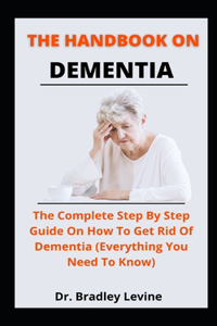 The Handbook On Dementia
