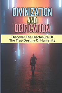 Divinization And Deification