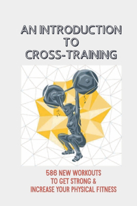 An Introduction To Cross-Training