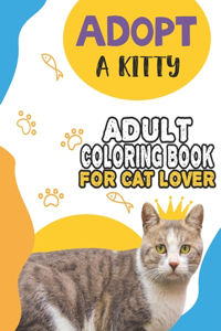 Adopt A Kitty Adult Coloring Book For Cat Lover