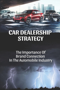 Car Dealership Strategy