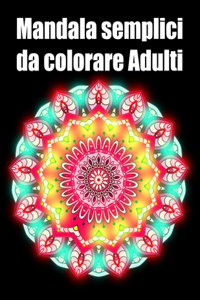 Mandala semplici da colorare adulti