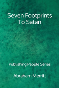 Seven Footprints To Satan - Publishing People Series