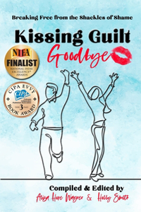 Kissing Guilt Goodbye