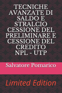 Tecniche Avanzate Di Saldo E Stralcio - Cessione del Preliminare - Cessione del Credito