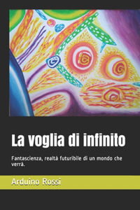 voglia di infinito