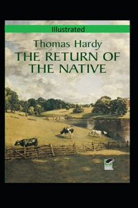 The Return of the Native Illustrated