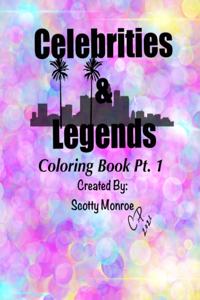Celebrities & Legends Coloring Book Pt 1