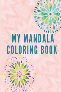 My Mandala Coloring Book