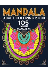 Manadala Adult Coloring Book 105 Unique Mandalas