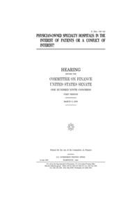 Physician-owned specialty hospitals: in the interest of patients or a conflict of interest?