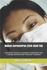 Wuhan Coronavirus 2019-nCoV FAQ