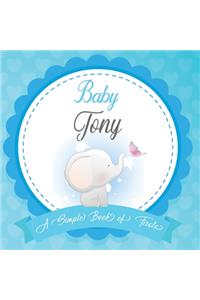 Baby Tony A Simple Book of Firsts