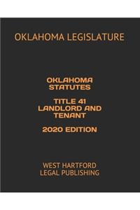 Oklahoma Statutes Title 41 Landlord and Tenant 2020 Edition