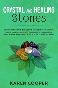 Crystal and Healing Stones