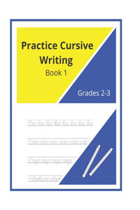 Practice Cursive Writing Book 1