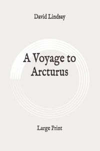 A Voyage to Arcturus