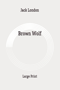Brown Wolf