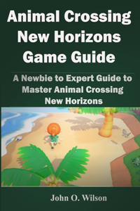 Animal Crossing New Horizons Game Guide