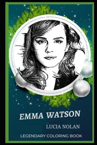 Emma Watson Legendary Coloring Book