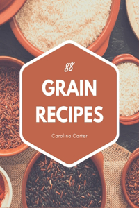 88 Grain Recipes