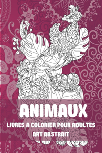 Livres a colorier pour adultes - Art abstrait - Animaux