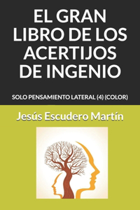 El Gran Libro de Los Acertijos de Ingenio