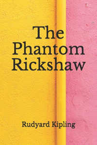 The Phantom Rickshaw