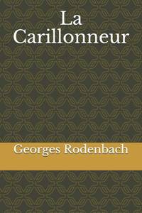 La Carillonneur