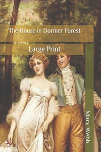 The House in Dormer Forest