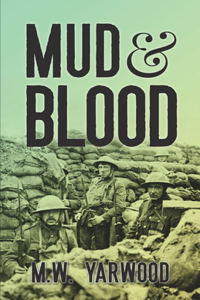 Mud & Blood