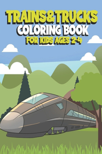 Trains&Trucks Coloring Book For Kids Ages 2-4