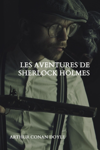 Les aventures de Sherlock Holmes