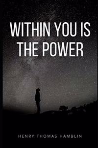 Within You is the Power (Annotated)