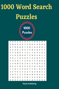 1000 Word Search Puzzles: 1000 Word Search Large Print Puzzles for Adults. Improve your Vocabulary with this 1000 Word Search Puzzles for Adults and Seniors, Solution in the 