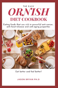 The Easy Ornish Diet Cookbook