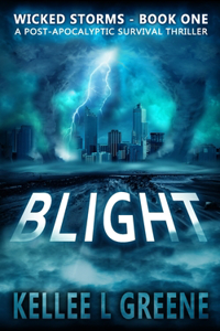 Blight - A Post-Apocalyptic Survival Thriller