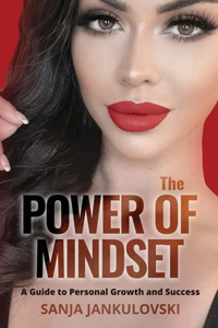 The Power of Mindset