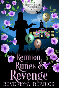 Reunion, Runes & Revenge