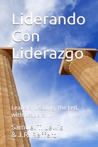 Liderando Con Liderazgo