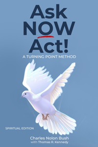 Ask Now Act!