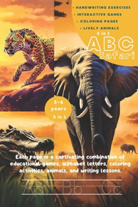 ABC Safari, 3 in 1, Interactive Games, Coloring Pages, Handwriting Exercises
