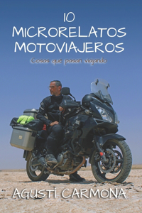 10 Microrelatos motoviajeros