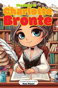 The Story of Charlotte Brontë