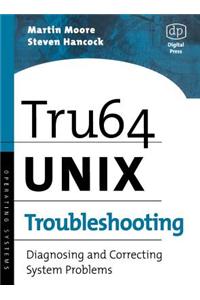 Tru64 UNIX Troubleshooting